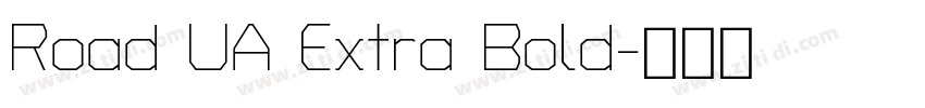 Road UA Extra Bold字体转换